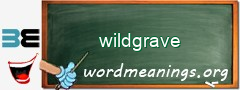 WordMeaning blackboard for wildgrave